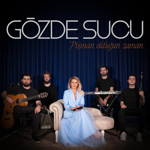 Pişman Olduğun Zaman
