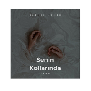Senin Kollarında (Demo)