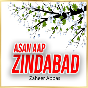 Asan Aap Zindabad