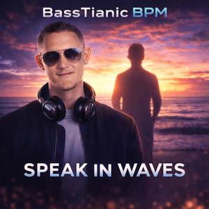 Speak In Waves