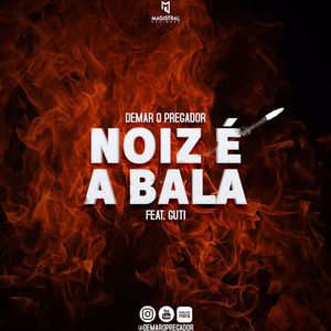 Noiz É Bala