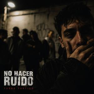 No hacer ruido