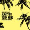 Paige - Always On Your Mind (Extended Mix)