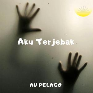 Aku Terjebak