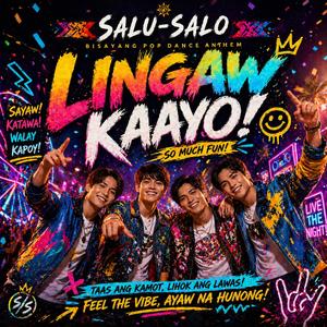 LINGAW KAAYO (So Much Fun)