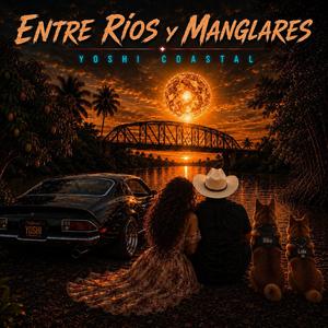 Entre Ríos y Manglares