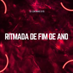 Ritmada de Fim de Ano (feat. Mc Delux)