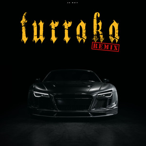 Turraka (Remix)
