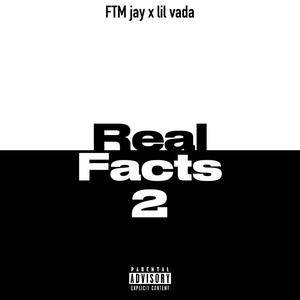 Real facts 2 (feat. Lil Vada)