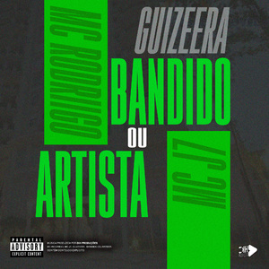 Bandido ou Artista