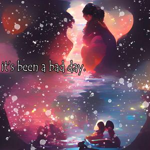 it's been a bad day. (feat. Nuu) (Clean Edit)