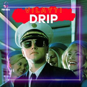 Vilayti Drip
