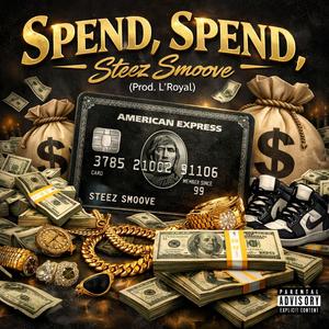 Spend, Spend