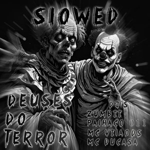 Deuses do Terror (feat. DJ Palhaço 011)