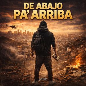 DE ABAJO PA’ ARRIBA