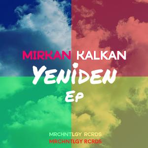 Yeniden (Mirchantology "Again and Again" Remix)