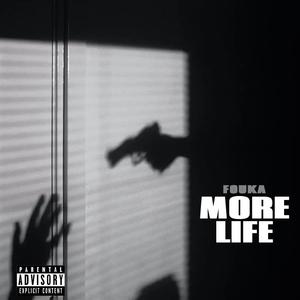 More Life
