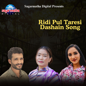 Ridi Pul Taresi Dashain Song