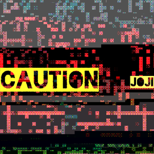 CAUTION