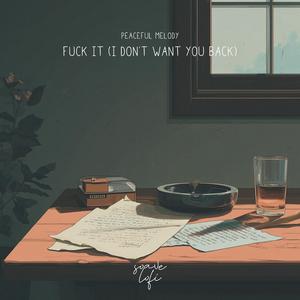 **** It (I Don't Want You Back)