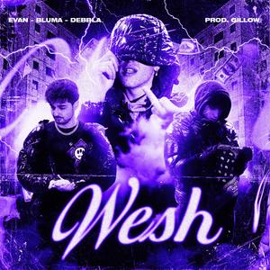 WESH (feat. Bluma & Debbla)