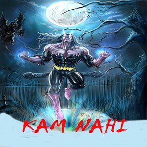 Kam Nahi