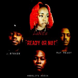 Ready or Not (feat. Tha Nation)