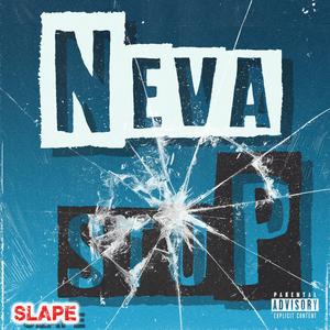 Neva Stop (Freestyle)