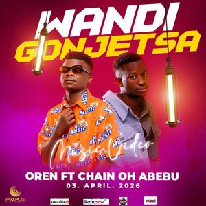 Wandigonjetsa (feat. Chain Oh Abebu)