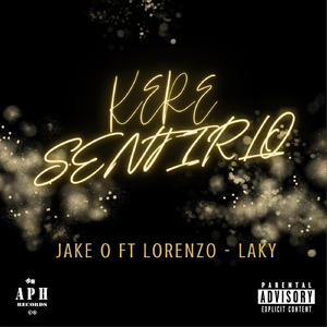 Kere Sentirlo (feat. Laky & Lorenzo)