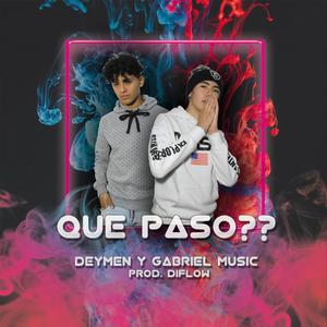 Que Paso? (feat. Deymen)