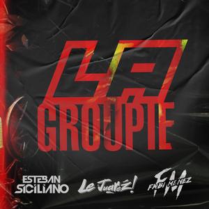 La Gropuie (feat. Le Juarez & Fabi Menez) (After Mix)