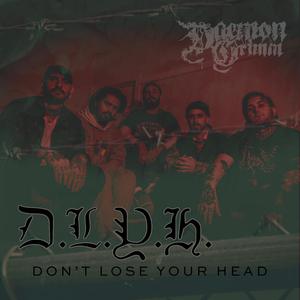D.L.Y.H. (Don't Lose Your Head)