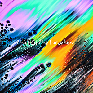 Thief Of The Forsaken