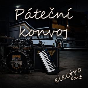 Páteční konvoj (Electro Edit)