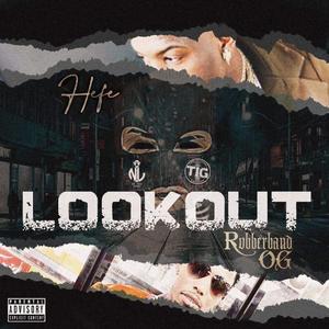 Lookout (feat. Rubberband OG)