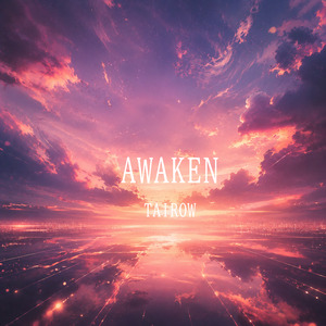 AWAKEN