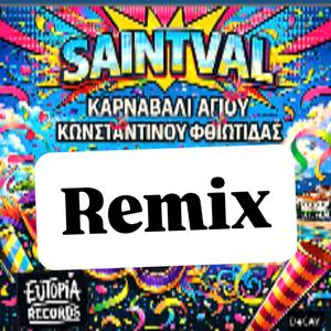 SaintVal.x.Colegiala (Καρναβάλι Αγίου Κωνσταντίνου Φθιώτιδας) (DJ RIZOS J Remix CARNIVAL CLUB MIX 2K26)