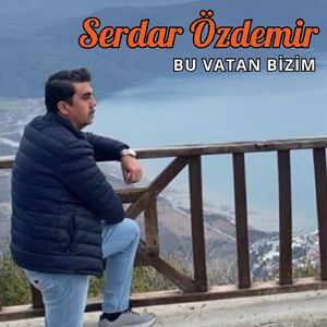 Bu Vatan Bizim