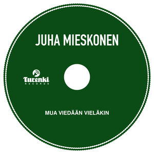 Mua viedään vieläkin