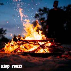 Campfire (Simp Remix) (Simp Remix)