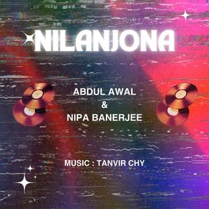 Nilanjona (feat. Abdul Awal & Nipa Banerjee)