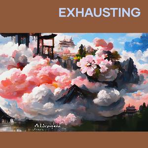 Exhausting