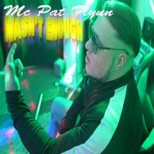 Wasnt Enough (feat. Imech & Bassline Club Vibes)