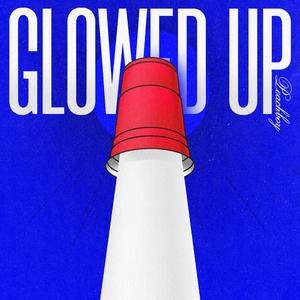GLOWED UP
