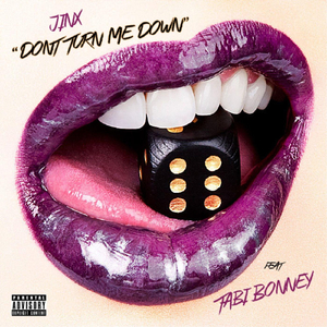 Don't Turn Me Down (feat. Beat Ryda & Tabi Bonney)