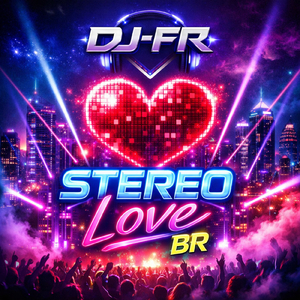 Stereo Love BR