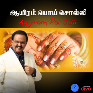 Aayiram Poi Solli