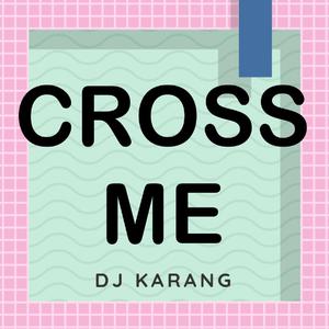 Cross Me (Duet Version) (Instrumental Version Originally Performed By Ed Sheeran, Chance The Rapper and PnB Rock)