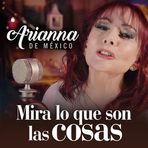 Mira Lo Que Son las Cosas